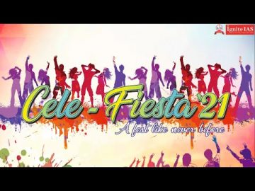 Ignite IAS - Cele-Fiesta 21 (A Fest like never before) | #College Fest