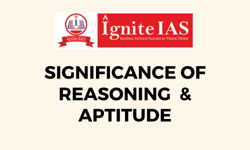 Significance of reasoning & Aptitude