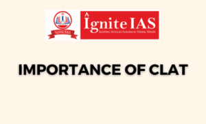 importance of CLAT