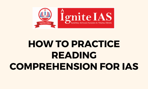 Reading Comprehension for IAS
